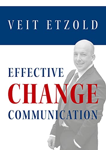 Effective Change Communication (30 Minuten)