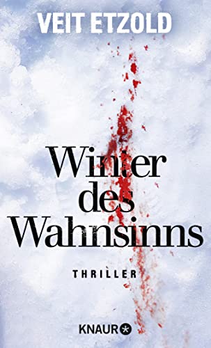 Winter des Wahnsinns: Thriller