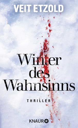 Winter des Wahnsinns: Thriller