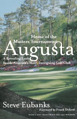 Augusta: Home of the Masters Tournament von Three Rivers Press