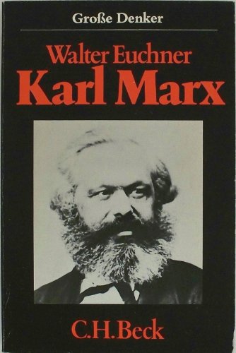 Karl Marx: (Große Denker) von C.H. Beck Verlag