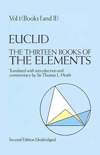 The Thirteen Books of Euclid's Elements, Vol. 1 (Books I and II) von Dover Publications