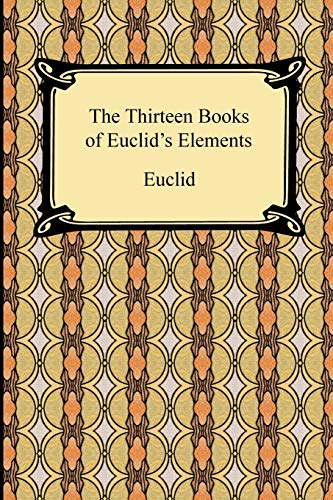 The Thirteen Books of Euclid's Elements The Thirteen Books of Euclid's Elements von Digireads.com