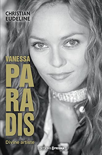 Vanessa Paradis: Divine artiste