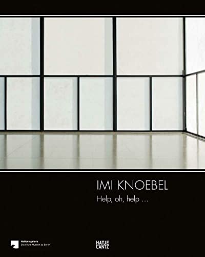 Imi Knoebel: Help, oh, help ... (Zeitgenössische Kunst) von Hatje Cantz