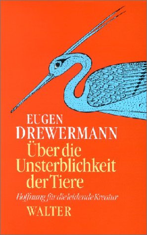 Über die Unsterblichkeit der Tiere von Walter-Verlag