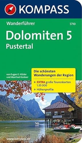 KOMPASS Wanderführer Dolomiten 5, Pustertal: Wanderführer mit Tourenkarten und Höhenprofilen: 0