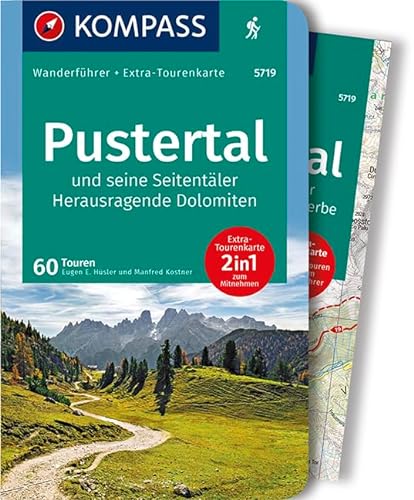 KOMPASS Wanderführer Pustertal und seine Seitentäler, Herausragende Dolomiten: Wanderführer mit Extra-Tourenkarte 1:60.000, 60 Touren, GPX-Daten zum Download.