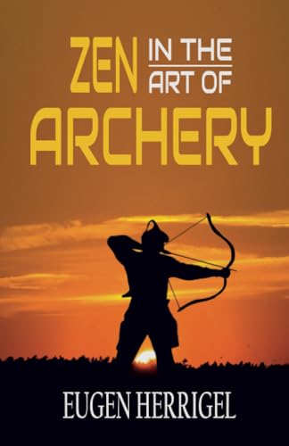 Zen in the Art of Archery