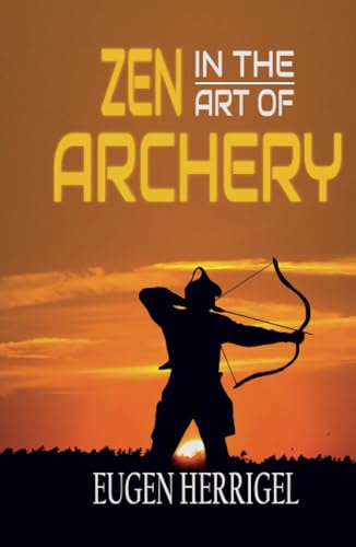 Zen in the Art of Archery