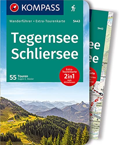 KOMPASS Wanderführer Tegernsee, Schliersee, 55 Touren: mit Extra-Tourenkarte Maßstab 1:40.000, GPX-Daten zum Download
