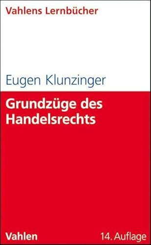 Grundzüge des Handelsrechts (Lernbücher für Wirtschaft und Recht) von Vahlen Franz GmbH