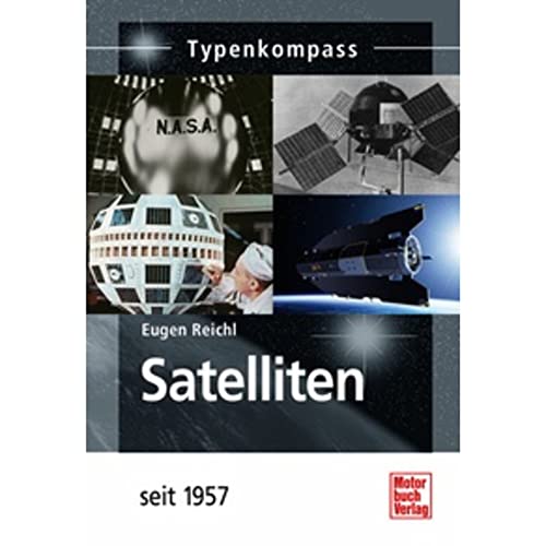 Satelliten: seit 1957 (Typenkompass)