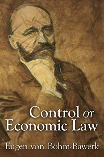 Control or Economic Law von Ludwig von Mises Institute