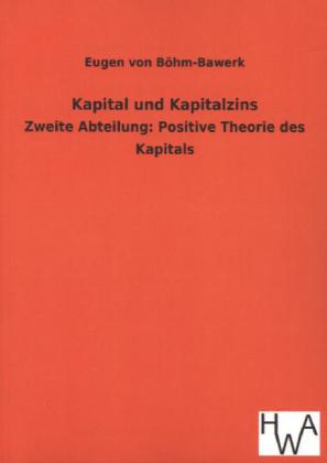 Kapital und Kapitalzins von Salzwasser-Verlag