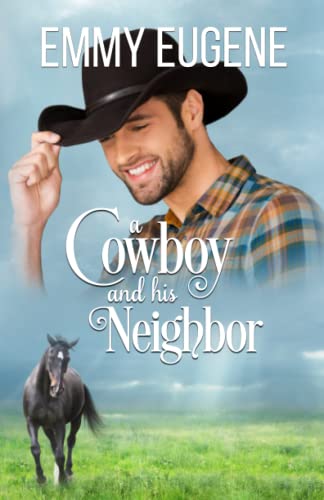 A Cowboy and his Neighbor: A Johnson Brothers Novel (Chestnut Ranch Romance, Band 1)