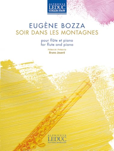Soir dans les montagnes. Flöte mit Begleitung. Buch und Einzelstimme(n) von Alphonse Leduc