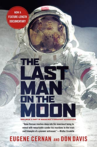 Last Man On The Moon: Astronaut Eugene Cernan and America's Race in Space von Griffin