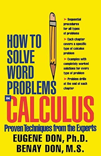 How to Solve Word Problems in Calculus: A Solved Problem Approach (World Problem)