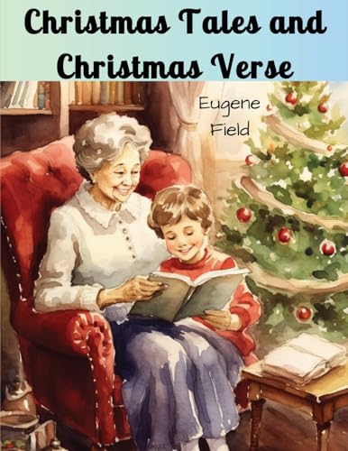 Christmas Tales and Christmas Verse von Sorens Books