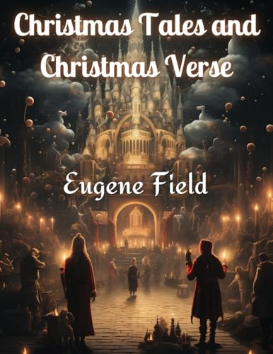 Christmas Tales and Christmas Verse von Tansen Publisher