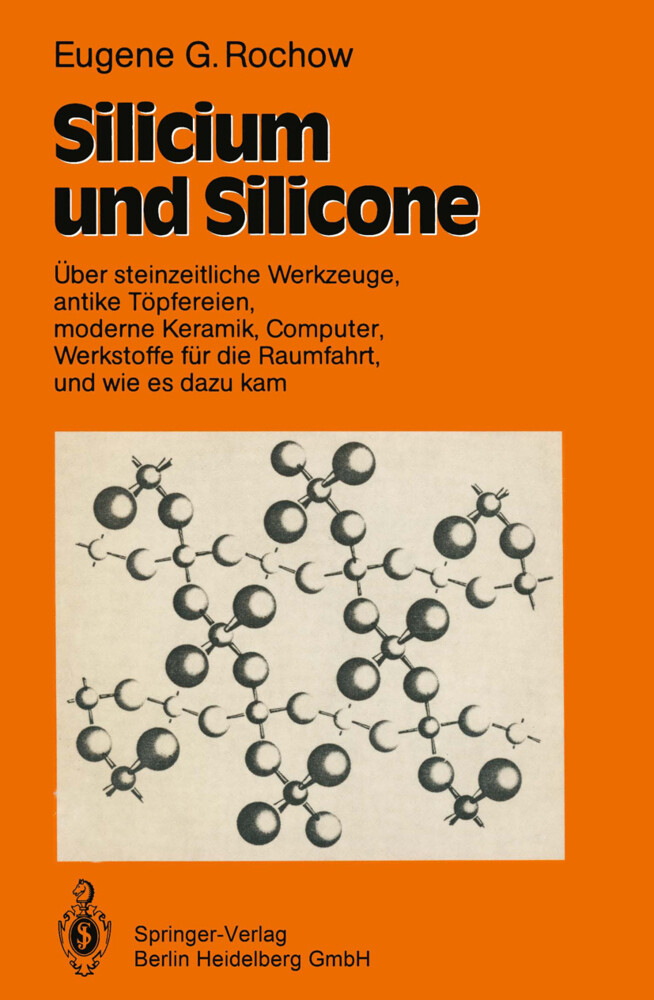 Silicium und Silicone von Springer Berlin Heidelberg