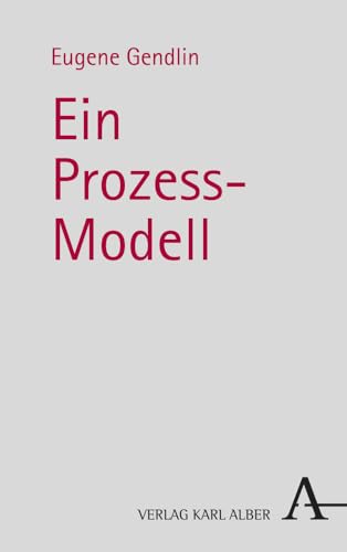 Ein Prozess-Modell: Körper · Sprache · Erleben