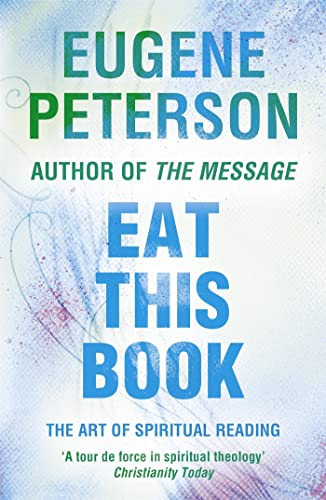Eat This Book: A Conversation in the Art of Spiritual Reading von Hodder & Stoughton