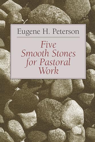 Five Smooth Stones for Pastoral Work Five Smooth Stones for Pastoral Work