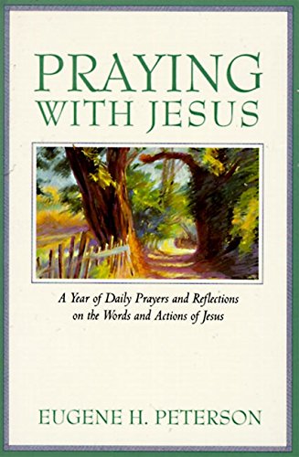 Praying with Jesus: A Year of Daily Prayers and Reflections on the Words and Actions of Jesus Praying with Jesus: A Year of Daily Prayers and Reflections on the Words and Actions of Jesus von HarperOne