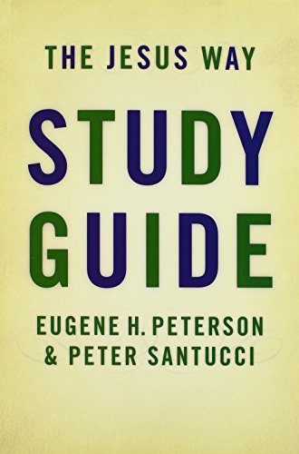 The Jesus Way Study Guide The Jesus Way Study Guide von WILLIAM B EERDMANS PUB CO