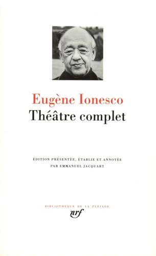 Ionesco : Théâtre complet