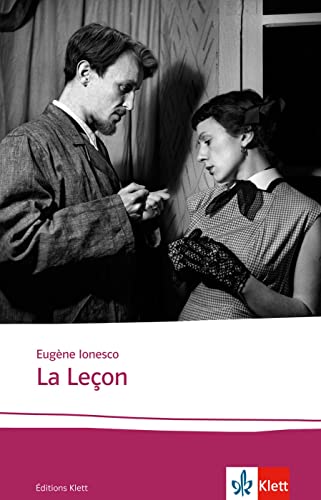 La Leçon: Drame comique. Texte et documents. Französische Lektüre für die Oberstufe. Originaltext mit Annotationen (Éditions Klett)