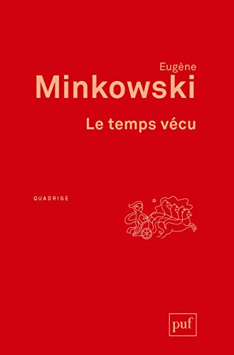 Le temps vécu: Études phénoménologiques et psychopathologiques