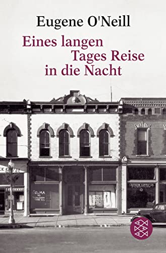 Eines langen Tages Reise in die Nacht: Schauspiel in 4 Akten