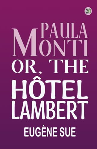 Paula Monti or The Hôtel Lambert von Zinc Read