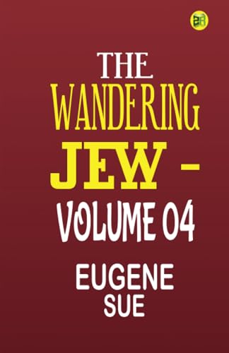 The Wandering Jew - Volume 04 von Zinc Read