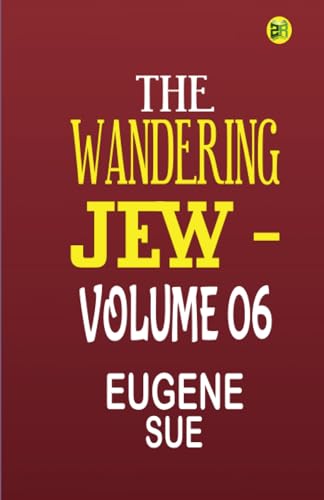 The Wandering Jew -Volume 06 von Zinc Read