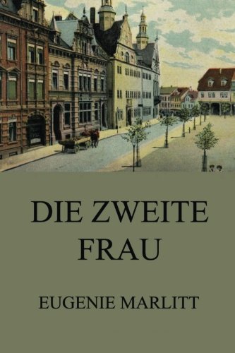 Die zweite Frau von Jazzybee Verlag