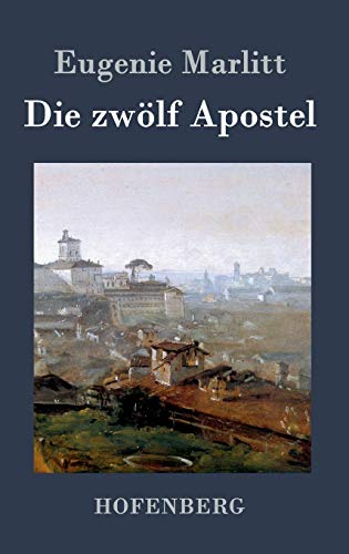 Die zwölf Apostel