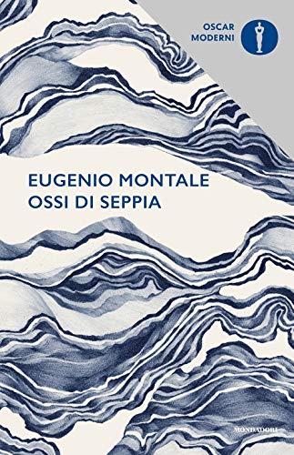 Ossi di seppia (Oscar moderni, Band 17)