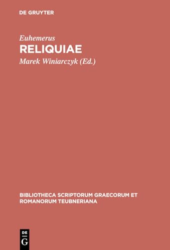Reliquiae (Bibliotheca scriptorum Graecorum et Romanorum Teubneriana)
