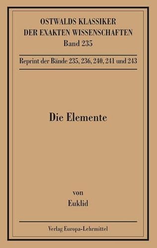 Die Elemente (Euklid): Einl. v. Peter Schreiber