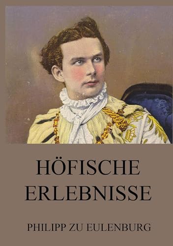 Höfische Erlebnisse von Jazzybee Verlag