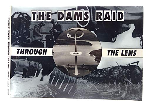 The Dams Raid Through the Lens