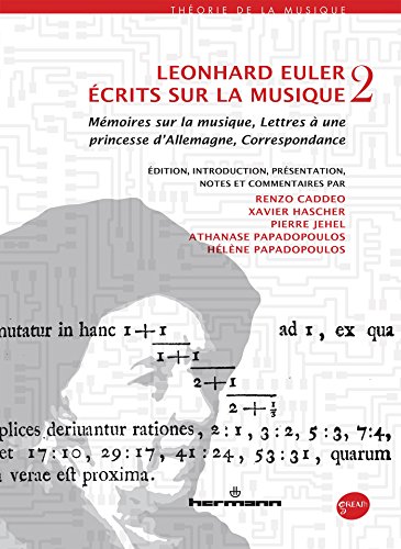 Écrits sur la musique, Volume 2: Mémoires sur la musique, Lettres à une princesse d'Allemagne. Correspondance (HR.GREAM)