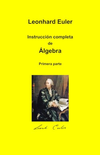 Introducción completa de Álgebra (Traducido): Primera parte von Independently published