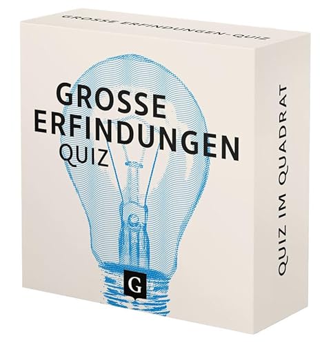 Große Erfindungen-Quiz: 100 Fragen und Antworten (Quiz im Quadrat)