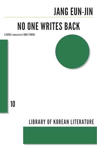 No One Writes Back (Library of Korean Literature, 10, Band 10)