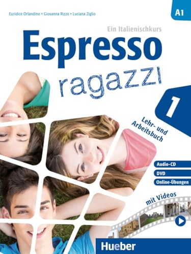 Espresso ragazzi 1: Ein Italienischkurs / Lehr- und Arbeitsbuch mit DVD und Audio-CD – Schulbuchausgabe